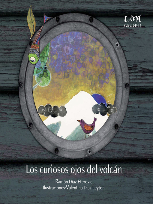 Title details for Los curiosos ojos del volcán by Ramón Díaz Eterovic - Available